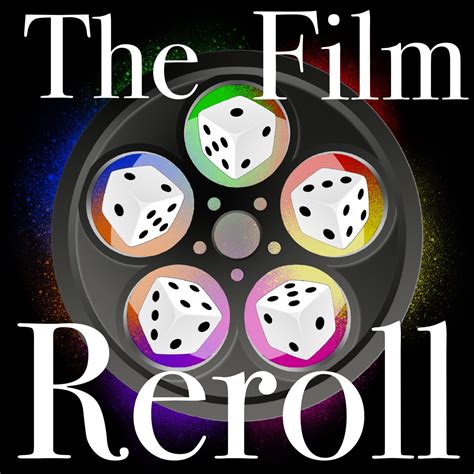 the film reroll